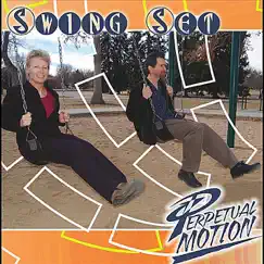Swing Set by Perpetual Motion album reviews, ratings, credits