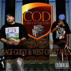 Cash On Delivery by Gage Gully & WEST COAST WILL album reviews, ratings, credits