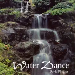 Water Dance by David Phillips album reviews, ratings, credits
