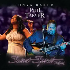 Sweet Spirit (Remix) - Single by Phil Tarver & Tonya Baker album reviews, ratings, credits