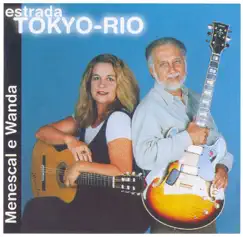 Estrada Tokio-Rio by Menescal e Wanda album reviews, ratings, credits
