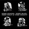 The Good, the Bad, the Ugly & the Crazy album lyrics, reviews, download