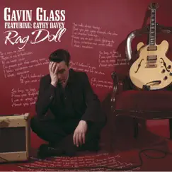 Rag Doll - Single by Gavin Glass album reviews, ratings, credits