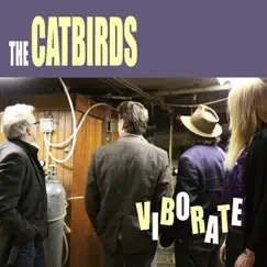 Viborate - EP by The Catbirds album reviews, ratings, credits
