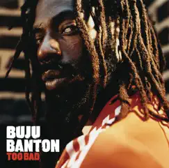 Too Bad by Buju Banton album reviews, ratings, credits