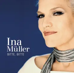 Bitte, bitte - Single by Ina Müller album reviews, ratings, credits