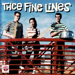 Thee Fine Lines by Thee Fine Lines album reviews, ratings, credits