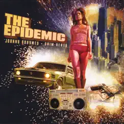 The Epidemic by Johnny Grhymes album reviews, ratings, credits