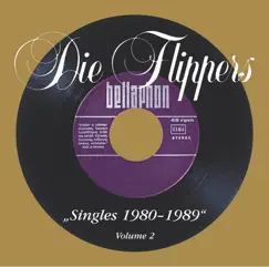 Die Flippers: Singles, Vol. 2 (1980-1988) by Die Flippers album reviews, ratings, credits