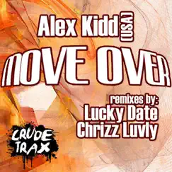 Move Over - EP by Alex Kidd (USA) album reviews, ratings, credits