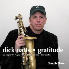 Gratitude by Dick Oatts album reviews, ratings, credits