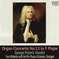 Organ Concerto No. 13 In F Major 