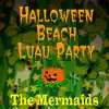 Halloween Beach Luau Party album lyrics, reviews, download