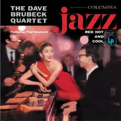 Jazz: Red, Hot and Cool by The Dave Brubeck Quartet album reviews, ratings, credits