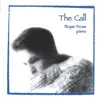 The Call album lyrics, reviews, download