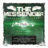 The Messenger (feat. Tone Capone) album lyrics, reviews, download