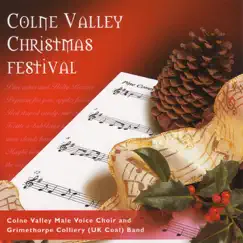 Colne Valley Christmas Festival by Colne Valley Male Voice Choir & Grimethorpe Colliery Band album reviews, ratings, credits