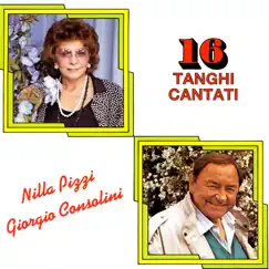 16 Tanghi Cantati by Giorgio Consolini & Nilla Pizzi album reviews, ratings, credits