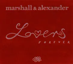 Lovers Forever (Bonus Track Version) by Marshall & Alexander album reviews, ratings, credits