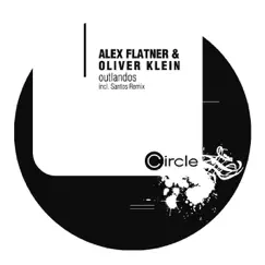 Outlandos - EP by Alex Flatner & Oliver Klein album reviews, ratings, credits