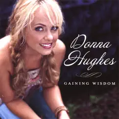 Gaining Wisdom by Donna Hughes album reviews, ratings, credits