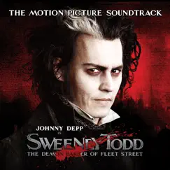 Sweeney Todd - The Demon Barber of Fleet Street (The Motion Picture Soundtrack) by Stephen Sondheim album reviews, ratings, credits