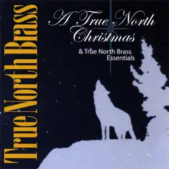 A True North Christmas by True North Brass album reviews, ratings, credits