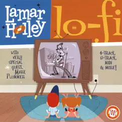 Lo-Fi by Lamar Holley album reviews, ratings, credits