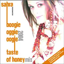 Boogie Oggie Oogie - Taste of Honey Mix - Single by Sahra & Resonator album reviews, ratings, credits