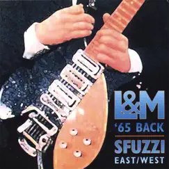 L&M '65 Back by Sfuzzi East/West album reviews, ratings, credits