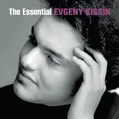 The Essential Evgeny Kissin by Evgeny Kissin album reviews, ratings, credits