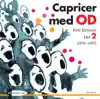 Capricer Med Od, Vol. 2 (1970-1975) album lyrics, reviews, download
