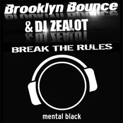 Break the Rules (Original Mix) Song Lyrics