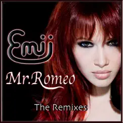 Mr. Romeo (The Remixes) by Emii album reviews, ratings, credits