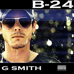 B-24 - Single by Granger Smith album reviews, ratings, credits