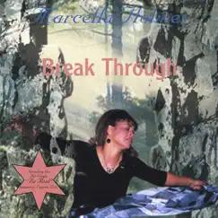 Break Through by Marcella Holmes album reviews, ratings, credits