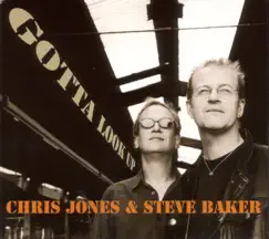 Gotta Look Up by Chris Jones & Steve Baker album reviews, ratings, credits