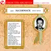 John McCormack Sings Songs - From The Archives (Remastered) album lyrics, reviews, download