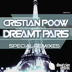 Dreamt Paris (Special Remixes) - EP - Single by Cristian Poow album reviews, ratings, credits