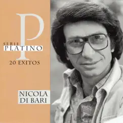 Serie Platino: Nicola di Bari by Nicola Di Bari album reviews, ratings, credits