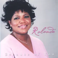 Because of You by Rolanda Brown album reviews, ratings, credits
