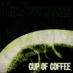 Cup of Coffee - Single by The Novocaines album reviews, ratings, credits