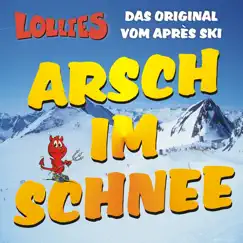 Arsch Im Schnee by The Lollies album reviews, ratings, credits