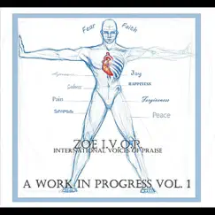 A Work In Progress, Vol. 1 by Zoe IVOP album reviews, ratings, credits