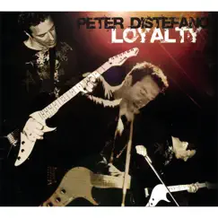 Loyalty by Peter Distefano album reviews, ratings, credits