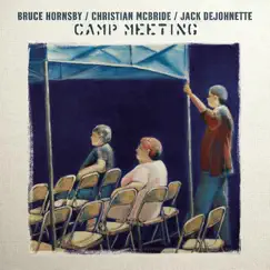 Camp Meeting by Bruce Hornsby album reviews, ratings, credits