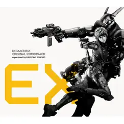 EX MACHINA ORIGINAL SOUNDTRACK by Various Artists album reviews, ratings, credits