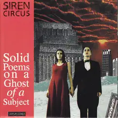 Solid Poems On a Ghost of a Subject by Siren Circus album reviews, ratings, credits