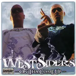 On Tha Come Up by Westsiders album reviews, ratings, credits