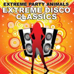 Extreme Disco Classics by Extreme Party Animals album reviews, ratings, credits